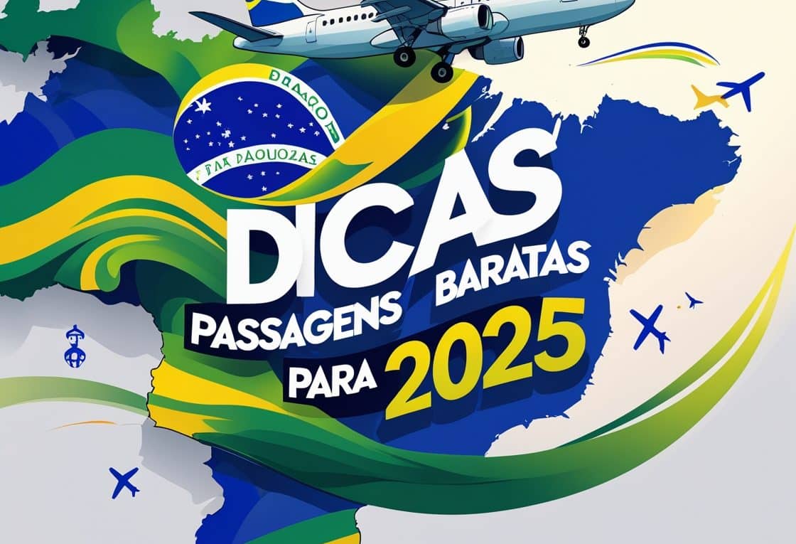 Como conseguir passagens aéreas baratas em 2025